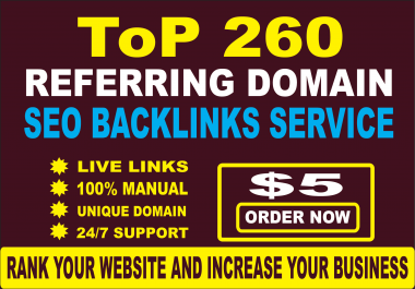 build 260 referring domain SEO backlinks for google ranking