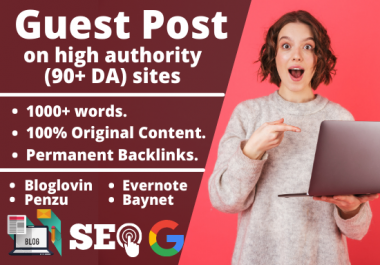 write and publish HQ guest post on high authority sites like bloglovin