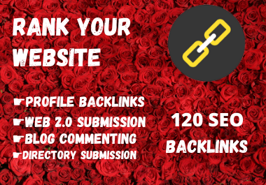Create 120 Web2.0, Directory Listing,  Blog Comments & Profile Backlinks to Rank Your Website