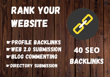 Extremely Powerful 40 high-quality SEO Backlinks to Rank Your Website