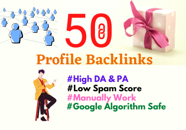 50 High quality Dofollow DA/PA 80+ Profile Backlinks manually create