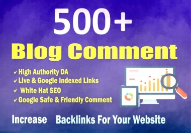 500+ Seo Blog comments Backlinks for boost your ranking