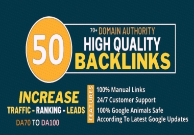 50 Manual DA70 to DA100 backlinks - Boost your Google Ranking