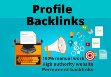 20 Profile Backlinks high authority permanent backlinks natural link building