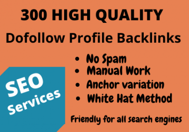 Provide 300 High Quality With High DA Profile Backlinks On Your Website