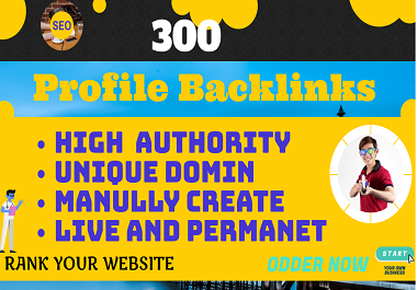 300 HQ DA & PA Profile Backlinks With Unique Domain