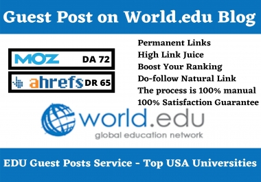 I will write and publish edu Guest Post on World. edu blog DA 72