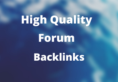 I Will Create Only High Quality 150 Forum Backlinks or Posting for Your Site
