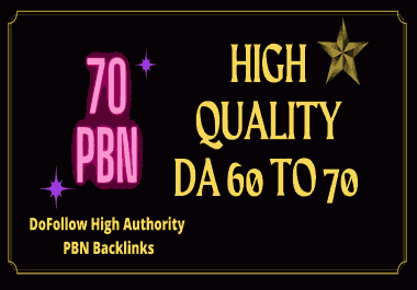 Create 70 DA 60 to 70 Permanent Dofollow PBN Links