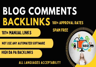 300 MANUAL Dofollow Blog comments Backlinks on High DA Sites