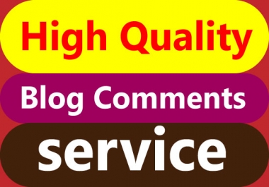 I will provide high quality 100+ blog comments for google top ranking