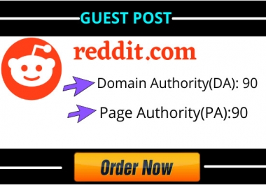 Write and Publish 10 Guest Blog Post On Reddit with High DA, PA