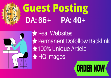 I Will Publish Niche Relevant Guest Post Backlinks With High DA,  PA