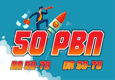 Get 50 High-Authority PBN Backlinks with DA/DR 50-70 Today