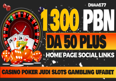 Get 1300 PBN DA50 plus homepage casino paker judi slots gambling ufabet backlinks