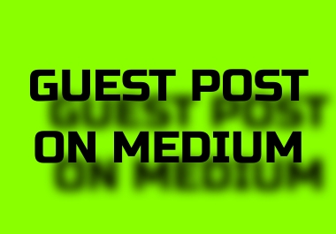 I will make guest post for you on medium da-94