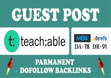 Write and publish Guest Post on Teachable DR91,  DA78 DoFollow Link