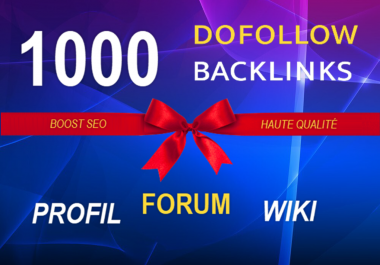 1000+ backlinks Dofollow Mix Platform Of High Quality 