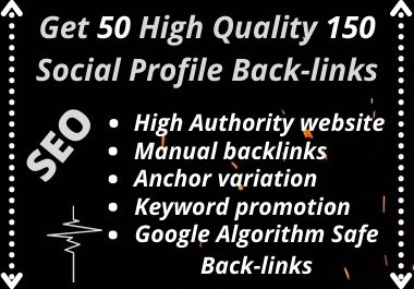 Manually Create 150 Social Media Profiles Backlinks
