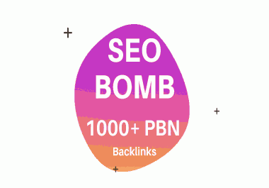 SEO BOMB 1000+ PBN Backlinks Web 2.0 blog Backlinks Dofollow For all type of websites