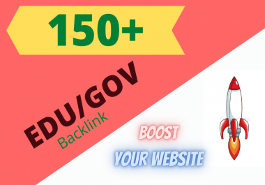 I will create 150+ HQ EDU/GOV Backlinks for boost your website