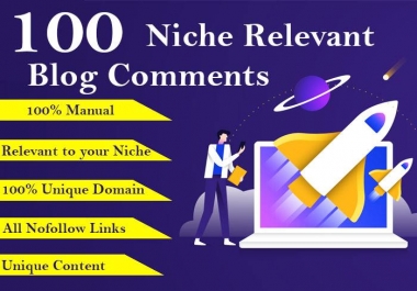 I will ensure 50 manual dofollow niche relevant blog comments