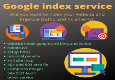I will google index or Bing and fix all index and SEO errors from google search console