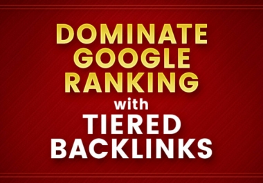 Dominate google ranking with 8300 tiered SEO backlinks