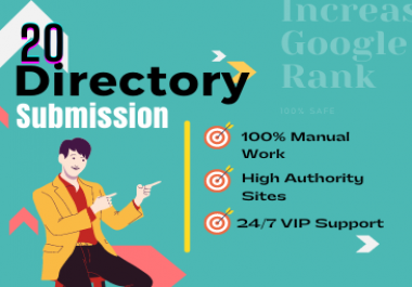 I can do 20 Directory Submission For U on High Authority Website