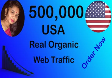 Real and Organic 500,000 USA Website Traffic within 60 Days