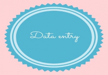 i will offering all type of data entry services