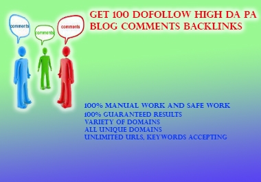 GET 100 DoFollow High DA PA Blog Comments Backlinks