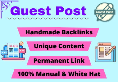 10 Guest Post High authority website unique content boost your traffic