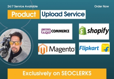 Upload your product on shopify,  woocommerce,  magento,  flipkart etc e-commerce store
