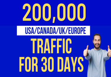 200000 USA UK Canada Europe Web Traffic for 30 Days