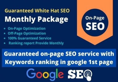 Guaranteed on-page SEO service with 10 keywords ranking in google 1st page