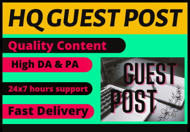 10 High Authority Guest Post Unique Content permanent backlinks
