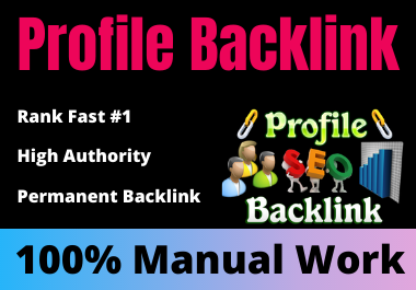 20 Profile Backlinks high authority Permanent link building Manual works