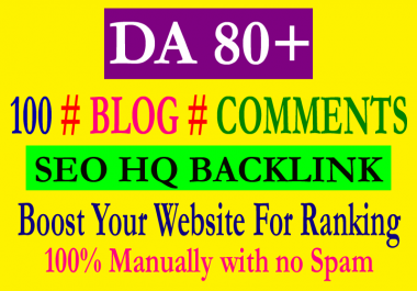 I will create 100 high DA 80+ Blog Commenting backlinks