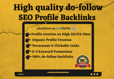 Do 100 high quality do-follow profile backlinks manually create