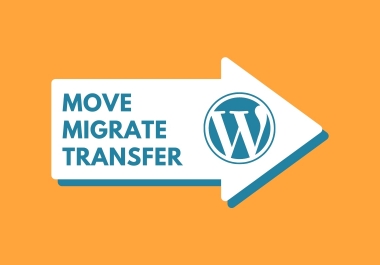 I will transfer your WordPress website one host to another