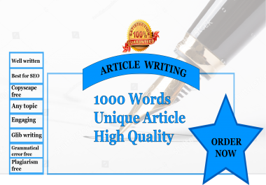 1000 words article and blog writing on any topic