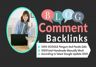 I will do manually 25 dofollow Blog Comments backlinks with High da 50 plus