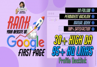 Do You Want to Rank Your Website on Google 1st Page 30+ High DA 95+ HQ Backlinks to RANK