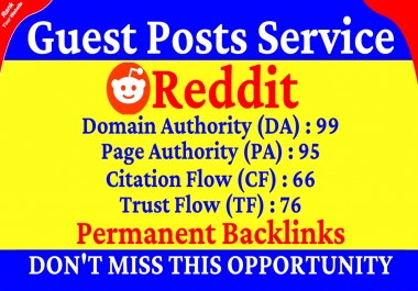 Write And Publish A Guest Post On 30 Reddit DA 99,  PA 95 CF TF 60 Plus With Index Guaranteed Backlin