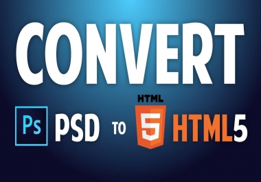 Convert any psd to html and it will be responsive to fit all devices