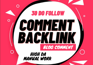 30 niche relevant blog commenting high DA manual comment backlinks