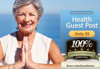 I will do health guest post in my da32 blog