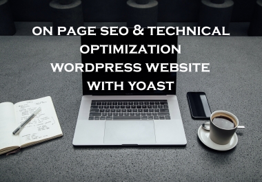 On page SEO,  technical optimization of wordpress website with yoast SEO plugin with white hat seo
