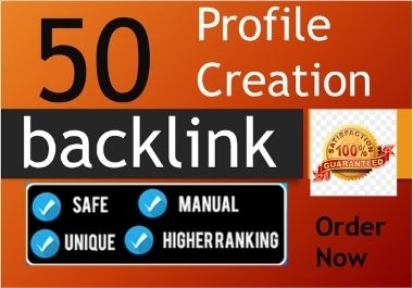 Manually create 50 High Quality profile creation backlink for your website Ranking
